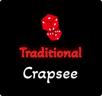 Traditional Crapsee